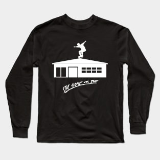 Stay home Long Sleeve T-Shirt